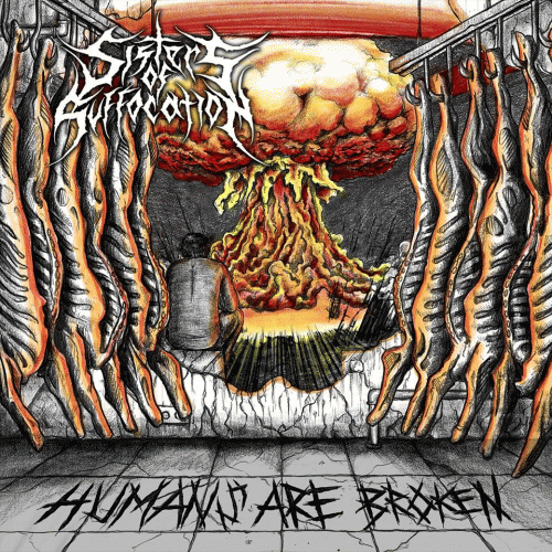 Sisters Of Suffocation : Humans Are Broken